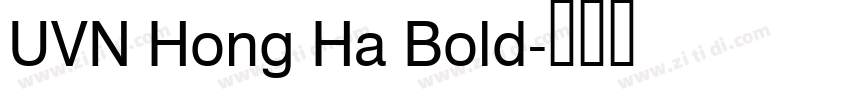 UVN Hong Ha Bold字体转换